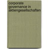 Corporate Governance in Aktiengesellschaften door Marco Albers