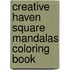 Creative Haven Square Mandalas Coloring Book