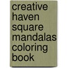 Creative Haven Square Mandalas Coloring Book by Creative Haven