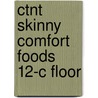 Ctnt Skinny Comfort Foods 12-C Floor by David Zinczenko