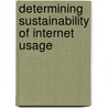 Determining Sustainability Of Internet Usage door Ali Salman