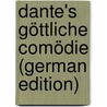 Dante's Göttliche Comödie (German Edition) door Alighieri Dante Alighieri