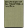 Denkwürdigkeiten aus meinem Leben microform door Friedrich Pichler