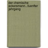 Der Chemische Ackersmann...Fuenfter Jahrgang by Julius Adolph Stöckhardt