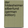 Der Hildesheimer Silberfund (German Edition) by Wieseler Friedrich