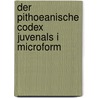 Der Pithoeanische Codex Juvenals I microform door Haeckermann