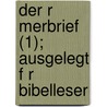 Der R Merbrief (1); Ausgelegt F R Bibelleser door Adolf Von Schlatter