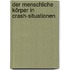 Der menschliche Körper in Crash-Situationen