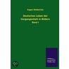 Deutsches Leben der Vergangenheit in Bildern door Eugen Diederichs