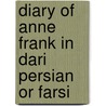 Diary of Anne Frank in Dari Persian or Farsi door Anne Frank
