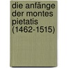Die Anfänge der Montes Pietatis (1462-1515) door Holzapfel