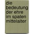 Die Bedeutung Der Ehre Im Spaten Mittelalter