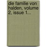 Die Familie Von Halden, Volume 2, Issue 1... door August Heinrich Julius Lafontaine