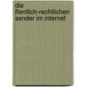 Die Ffentlich-Rechtlichen Sender Im Internet by Isabel Werthmann