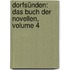 Dorfsünden: Das Buch Der Novellen, Volume 4