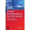 Dynamic Reconfiguration in Real-Time Systems by Weixun Wang