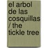 El arbol de las cosquillas / The Tickle Tree