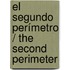 El segundo perímetro / The Second Perimeter