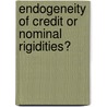 Endogeneity of Credit or Nominal Rigidities? door Vaclav France