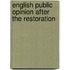 English Public Opinion After the Restoration