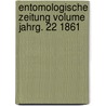 Entomologische Zeitung Volume Jahrg. 22 1861 door Entomologischer Verein zu Stettin