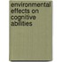 Environmental Effects on Cognitive Abilities