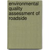 Environmental Quality Assessment of Roadside by Oluwole Joshua Okunola