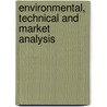 Environmental, Technical and Market Analysis door Joint Research Centre