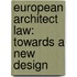 European Architect Law: Towards a New Design