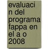 Evaluaci N del Programa Fappa En El A O 2008 door Blanca Margarita Montiel Batalla