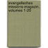 Evangelisches Missions-magazin, Volumes 1-20