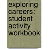 Exploring Careers: Student Activity Workbook door Ruth Volz-Patton