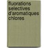 Fluorations Selectives D'aromatiques Chlores