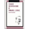 Feminist Interpretations Of Emmanuel Levinas door Tina Chanter