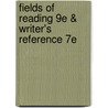 Fields Of Reading 9E & Writer's Reference 7E door Nancy R. Comley