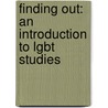 Finding Out: An Introduction To Lgbt Studies door Michelle A. Gibson