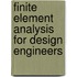Finite Element Analysis For Design Engineers