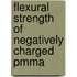 Flexural Strength Of Negatively Charged Pmma