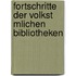 Fortschritte Der Volkst Mlichen Bibliotheken
