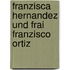 Franzisca Hernandez und Frai Franzisco Ortiz