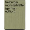 Freiburger Münsterblätter (German Edition) by Munsterbauverein Freiburger