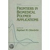 Frontiers in Biomedical Polymer Applications door Rap Ottenbrite