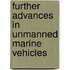 Further Advances in Unmanned Marine Vehicles