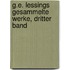 G.E. Lessings Gesammelte Werke, dritter Band