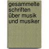 Gesammelte Schriften über Musik und Musiker door Schumann