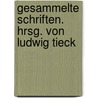 Gesammelte Schriften. Hrsg. von Ludwig Tieck door Lenz/
