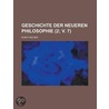 Geschichte Der Neueren Philosophie (2; V. 7) door Kuno Fischer