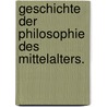 Geschichte der Philosophie des Mittelalters. door Albert Stöckl