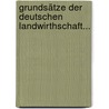 Grundsätze Der Deutschen Landwirthschaft... door Johann Beckmann