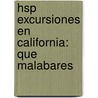 Hsp Excursiones En California: Que Malabares door Hsp